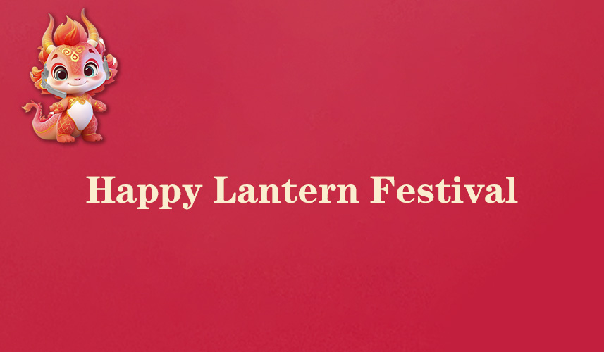 Happy Lantern Festival ！
